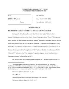 UNITED STATES BANKRUPTCY COURT FOR THE DISTRICT OF DELAWARE In re DERMA PEN, LLC, Debtor