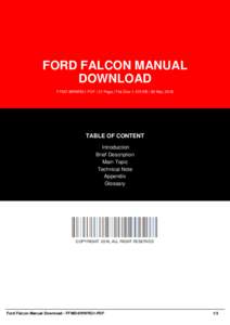 FORD FALCON MANUAL DOWNLOAD FFMD-9WWRG1-PDF | 31 Page | File Size 1,125 KB | 28 Mar, 2016 TABLE OF CONTENT Introduction