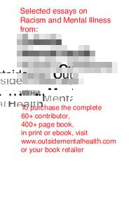 Selected essays on Racism and Mental Illness from: Outside Mental Health