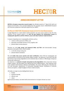 ANNOUNCEMENT LETTER HECTOR, a European cooperative research project, has officially started on 1st March 2015 with a set duration of 36 months. It has received funding from The European Union’s HORIZON2020 Research and