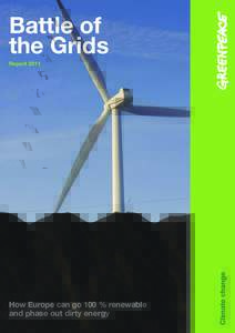 Battle of the Grids How Europe can go 100 % renewable and phase out dirty energy