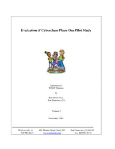 Evaluation of Cyberchase Phase One Pilot Study  Submitted to WNET Thirteen by ROCKMAN ET AL