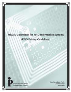 Privacy Guidelines for RFID Information Systems (RFID Privacy Guidelines) Information and Privacy Commissioner/Ontario