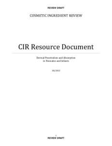 REVIEW DRAFT  COSMETIC INGREDIENT REVIEW CIR Resource Document Dermal Penetration and Absorption