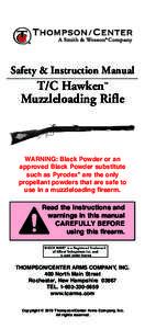 Safety & Instruction Manual  T/C Hawken Muzzleloading Rifle ™
