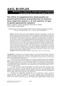 AACL BIOFLUX Aquaculture, Aquarium, Conservation & Legislation International Journal of the Bioflux Society The effect of supplementary feeds quality on growth performance and production of common