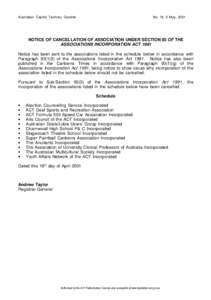 Australian Capital Territory Gazette  No. 18, 3 May, 2001 NOTICE OF CANCELLATION OF ASSOCIATION UNDER SECTION 93 OF THE ASSOCIATIONS INCORPORATION ACT 1991