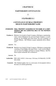 chapter xI partnership CONVEYANCES standard 11.1 conveyance of real property held in partnership name