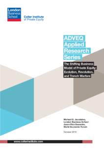 ADVEQ Applied Research Series The Shifting Business Model of Private Equity: