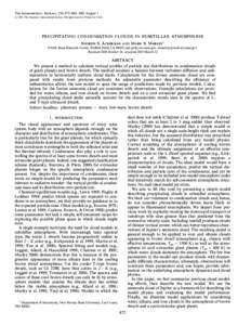 THE ASTROPHYSICAL JOURNAL, 556 : 872È884, 2001 August[removed]The American Astronomical Society. All rights reserved. Printed in U.S.A. PRECIPITATING CONDENSATION CLOUDS IN SUBSTELLAR ATMOSPHERES ANDREW S. ACKERMAN AN