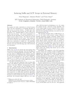 Inducing Suffix and LCP Arrays in External Memory Timo Bingmann∗, Johannes Fischer†, and Vitaly Osipov‡ KIT, Institute of Theoretical Informatics, 76131 Karlsruhe, Germany {timo.bingmann,johannes.fischer,osipov}@ki