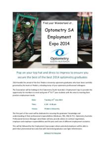 Find your Wonderland at…  Optometry SA Employment Expo 2014