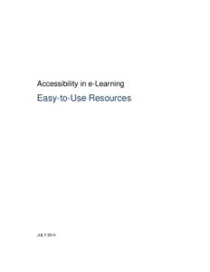 Accessibility in e-Learning  Easy-to-Use Resources JULY 2014