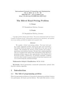 International Journal of Computing and Optimization Vol. 2, 2015, no. 2, HIKARI Ltd, www.m-hikari.com http://dx.doi.orgijcoThe Bilevel Road Pricing Problem