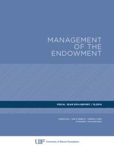 MANAGEMENT OF THE ENDOWMENT FISCAL YEAR 2014 REPORT