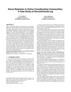 Donor Retention in Online Crowdfunding Communities: A Case Study of DonorsChoose.org Tim Althoff Jure Leskovec