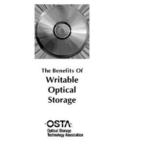 The Benefits Of  Writable Optical Storage