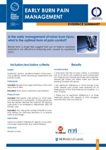 EARLY BURN PAIN MANAGEMENT EVIDENCE SUMMARY In the early management of minor burn injury, what is the optimal form of pain control?