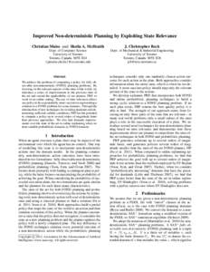 Improved Non-deterministic Planning by Exploiting State Relevance Christian Muise and Sheila A. McIlraith J. Christopher Beck  Dept. of Computer Science