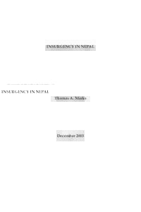 INSURGENCY IN NEPAL  Thomas A. Marks December 2003