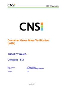 VGM – Shipping Lines  Container Gross Mass Verification (VGM)  PROJECT NAME: