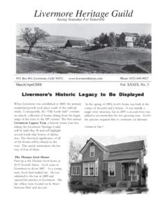 Livermore Heritage Guild Saving Yesterday For Tomorrow P.O. Box 961, Livermore, Calif[removed]www.livermorehistory.com