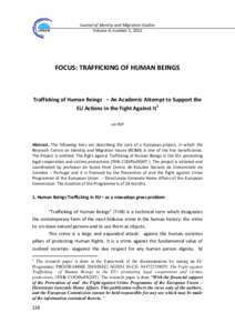 Journal of Identity and Migration Studies Volume 6, number 1, 2012 FOCUS: TRAFFICKING OF HUMAN BEINGS  Trafficking of Human Beings – An Academic Attempt to Support the