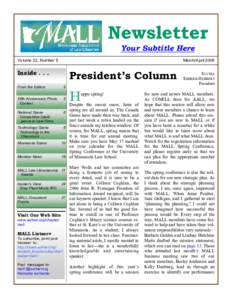 Newsletter Your Subtitle Here Volume 32, Number 5 March/April 2006