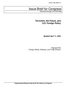 Terrorism, the Future, and U.S. Foreign Policy