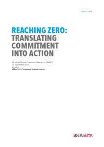 Reaching Zero: Translating commitment into action, speech by UNAIDS Executive Director Michel Sidib&#233; on the occasion of IAPAC HIV Treatment Summit
