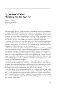 Agriculture’s Future: “Reading the Tea Leaves” JOHN P. OLIVER Maple Leaf Bioconcepts Napanee, ON