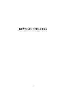 KEYNOTE SPEAKERS  1 Keynote 1 From Maoritanga to Matauranga: Indigenous Knowledge Discourses