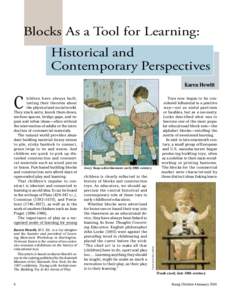 Blocks As a Tool for Learning: Historical and Contemporary Perspectives Karen Hewitt  6