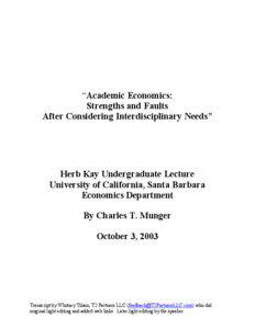 “Academic Economics: Strengths and Faults After Considering Interdisciplinary Needs”