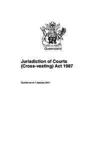 Supreme Court of Queensland / Federal Court of Australia / Australian constitutional law / United States law / Civil procedure / Re Wakim; Ex parte McNally / State court / Law / Supreme court / Government