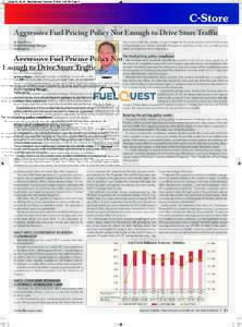 page 19, 20, 21 _Report Master Template:42 PM Page 3  Aggressive Fuel Pricing Policy Not Enough to Drive Store Traffic by Gary Davis, Product Marketing Manager FuelQuest Inc.