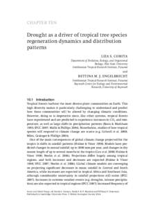 CHAPTER TEN  Drought as a driver of tropical tree species regeneration dynamics and distribution patterns LIZA S. COMITA