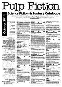 October[removed]Science Fiction & Fantasy Catalogue Pulp Fiction Booksellers • Shop 4, Level 1 (first floor) • Blocksidge & Ferguson Building Arcade • 144 Adelaide Street • Brisbane • Queensland • 4000 • Aust