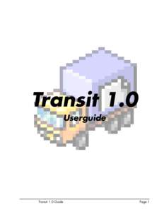 Transit 1.0 Userguide Transit 1.0 Guide  Page 1