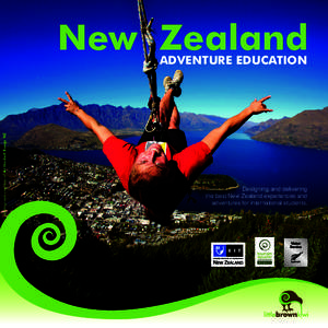 New Zealand photograph courtesy of AJ Hackett Bungy NZ ADVENTURE EDUCATION  Designing and delivering