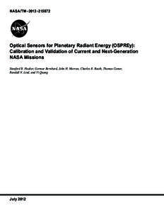 NASA/TM–2012–[removed]Optical Sensors for Planetary Radiant Energy (OSPREy): Calibration and Validation of Current and Next-Generation NASA Missions Stanford B. Hooker, Germar Bernhard, John H. Morrow, Charles R. Boot