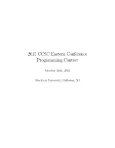 2015 CCSC Eastern Conference Programming Contest October 24th, 2015 Stockton University, Galloway, NJ  Question 1 — Data Entry