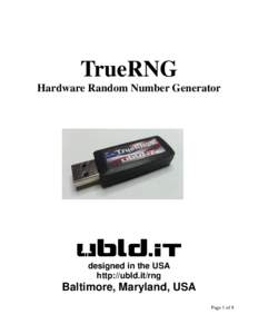 TrueRNG Hardware Random Number Generator ~ designed in the USA http://ubld.it/rng