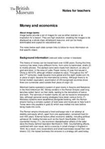 Notes for teachers  Money and economics About image banks Image banks provide a set of images for use as either starters or as inspiration for a lesson. They are high resolution, enabling the images to be