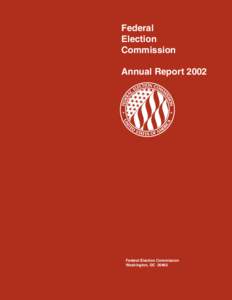 Federal Election Commission Annual Report[removed]Federal Election Commission