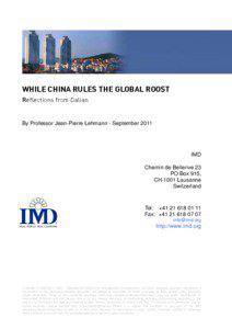 WHILE CHINA RULES THE GLOBAL ROOST