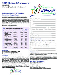 2015 National Conference February 3–6 Hilton New Orleans Riverside • New Orleans, LA Advertise in the 2015 ACA National Conference Program Book