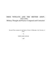 ORDE WINGATE AND THE BRITISH ARMY, [removed]: Military Thought and Practice Compared and Contrasted