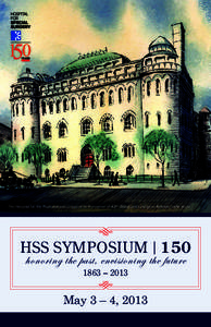 The Hospital for the Ruptured and Crippled on the corner of 42nd Street and Lexington AvenueHSS SYMPOSIUM | 150 honoring the past, envisioning the future 1863 – 2013