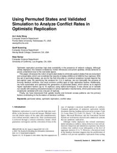 Using Permuted States and Validated Simulation to Analyze Conflict Rates in Optimistic Replication An-I Andy Wang Computer Science Department Florida State University, Tallahassee, FL, USA